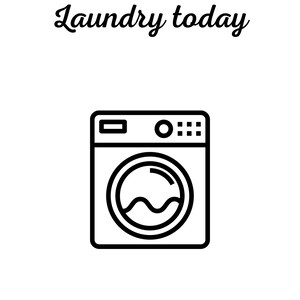 Laundry today or naked tomorrow wall art digital print download