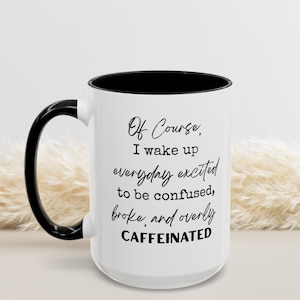 Funny Coffee Mug: Sarcastic Gift for Coworkers