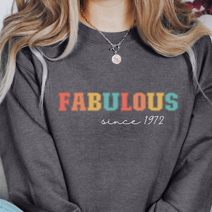 50th Birthday Gifts for Women, 50th Birthday Shirt Women, 50th Birthday Gifts for Women Best Friend, Fifty and Fabulous, 1972 Shirt