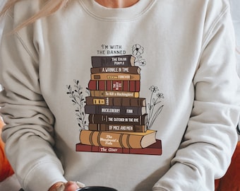 Vintage I'm with the Banned Sweatshirt, Reading Books Apparel, Book Lovers Clothing, Bookworm Librarian Gift, Banned Book Week, Bookish Gift