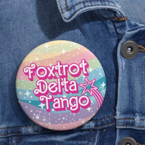 Foxtrot Delta Tango Subtle FDT Anti Trump Feminist Button, Protest F*ck Trump Pin, Democrat Womens Rights, Political Protest Button 3"