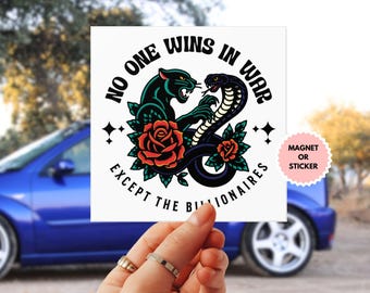 Anti War Car Magnet or Bumper Sticker, Anti Billionaires Protest Sticker, FDT Sign, No More Wars Magnet, Anti Trump Liberal Sticker