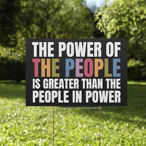 Power of the People Yard Sign, Resist Fascism, save democracy, veterans against trump, Anti Trump Yard Sign, Liberal Leftist Progressive