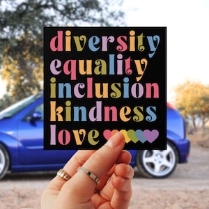 DEI Diversity Equality Inclusion Kindness Love Car Magnet or Bumper Sticker, Anti Trump Liberal, Democrat Feminist Gift, Human Rights Decal