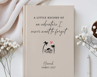 Personalized Hawaii Travel Journal, Tropical Island Adventure Vacation Notebook, Beach Trip Memory Book, Honeymoon Keepsake Traveler Couple