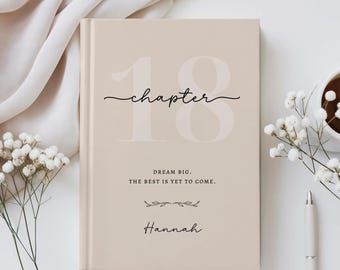 Gepersonaliseerd dagboek voor hoofdstuk 18, een persoonlijk cadeau voor de 18e verjaardag van je beste vriendin, zus of dochter, een aandenken aan de mijlpaal van 18 worden.