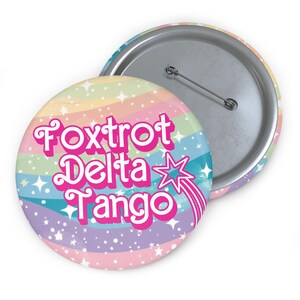 Foxtrot Delta Tango Subtle FDT Anti Trump Feminist Button, Protest F*ck Trump Pin, Democrat Womens Rights, Political Protest Button image 6