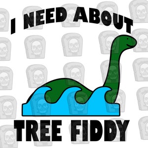Tree Fiddy Loch Ness Monster (South Park Inspired)