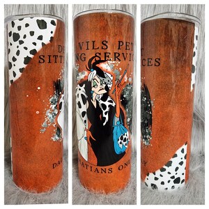 Cruella De vil Inspired Tumbler &quot;Pet Sitting Service, Dalmatians only&quot; 20oz