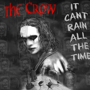 The Crow &quot;It can&#39;t rain all the time&quot; Tumbler Wrap PNG Download