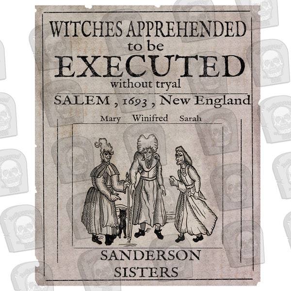 Hocus Pocus Sanderson Sister's 1600's Witch Trials Poster PNG File Download (Transparent Background)