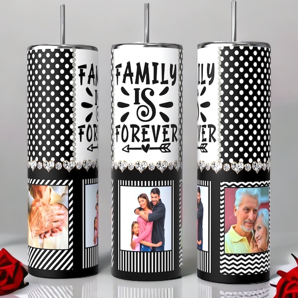 Family is forever tumbler wrap/ personalized photo tumbler/sublimation holds 3 photos