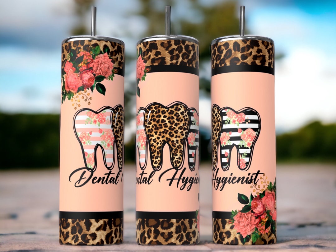 Dental Hygienist Tumbler Wrap/tumbler Design/sublimation/digital