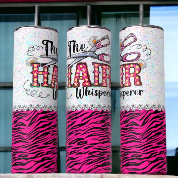 The hair whisperer  tumbler wrap/hairstylist/tumbler design/sublimation/digital download