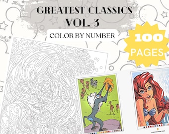 100 Pages - GREATEST CLASSICS VOL 3 - Color by Number Mystery Portraits of your favorite characters - Coloring book compilation