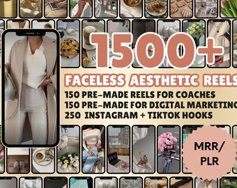 May include: A collage of images featuring various aesthetic reels for social media. The text "1500+ Faceless Aesthetic Reels" is displayed in large, pink font. The text "150 Pre-Made Reels for Coaches, 150 Pre-Made for Digital Marketing, 250 Instagram + TikTok Hooks" is also displayed. The text "MRR/PLR" is displayed in a pink circle.