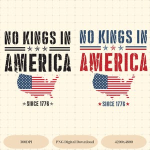 Könnte beinhalten: Zwei digitale Grafikdesigns mit dem Text NO KINGS IN AMERICA und SINCE 1776 in abgenutzter Textur. Ein Design ist schwarz, das andere rot und blau. Beide enthalten eine Karte der Vereinigten Staaten mit dem Muster der amerikanischen Flagge.