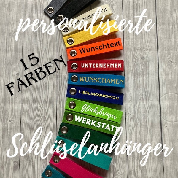 Schlüsselanhänger filz mit Wunschtext /Wunschnamen / Wunschspruch / Firmennamen in verschiedenen Farben und Schriftarten personalisierbar