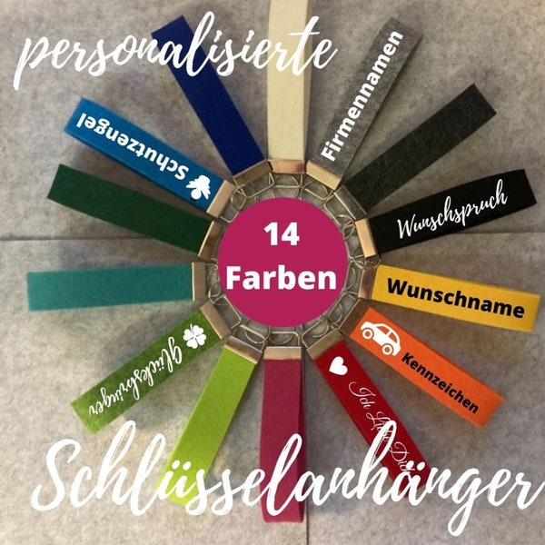 Schlüsselanhänger filz mit Wunschtext /Wunschnamen / Wunschspruch / Firmennamen in verschiedenen Farben und Schriftarten personalisierbar