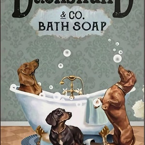 Christmas gift, Dachshund Dog In Bath Soap And Co. Wash Your Wiener Vitage poster wall art home-decor