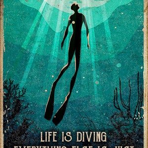 Diver In The Ocean – Life Is Diving, Everything Else Is Just Surface Interval Druck Poster Wandkunst Wohndekor