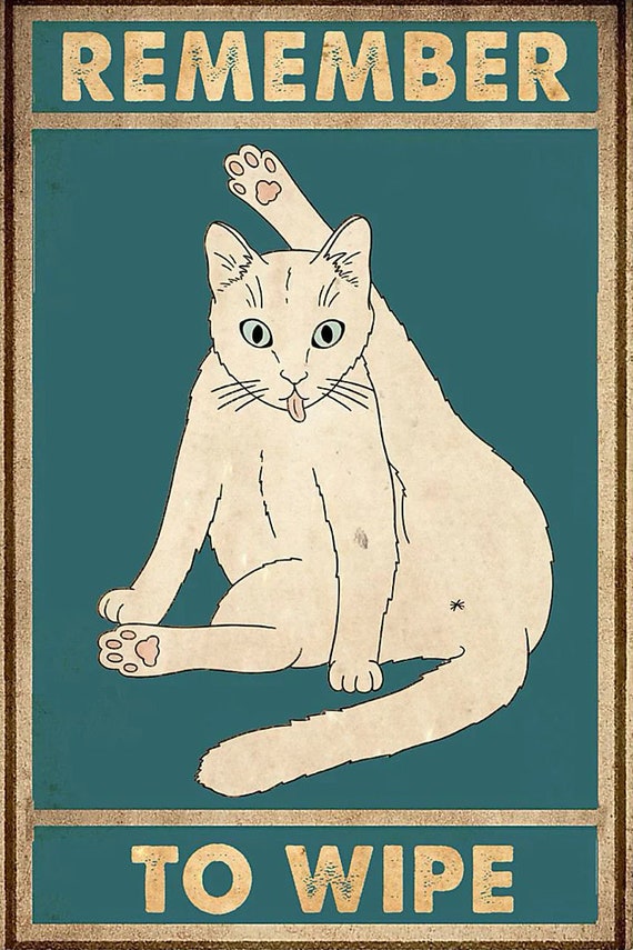 Cat Remember to Wipe Poster Wall Art Home-decor - Etsy
