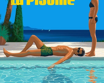 May include: A vintage movie poster for "La Piscine" featuring a man in green swim trunks and sunglasses lounging by a pool. A woman in a black bikini stands nearby. The poster has a blue sky and ocean background.