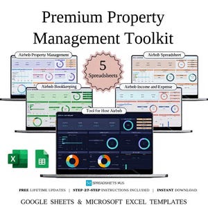 May include: Image of a Premium Property Management Toolkit with the text "Premium Property Management Toolkit". The image shows five spreadsheets, including Airbnb Property Management and Airbnb Bookkeeping. The image also includes Google Sheets and Microsoft Excel templates.