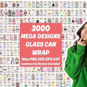May include: A collage of 3000 designs for 16oz glass can wraps. The designs are colourful and feature a variety of themes, including animals, flowers, and abstract patterns. The text "3000 MEGA DESIGNS GLASS CAN WRAP 16oz PNG SVG EPS DXF commercial license included" is displayed in a red box.