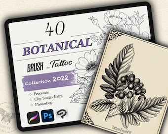 May include: A digital illustration of a collection of 40 botanical tattoo brushes for Procreate, Clip Studio Paint, and Photoshop. The image shows a black and white illustration of a flower and a black and white illustration of a branch with berries.