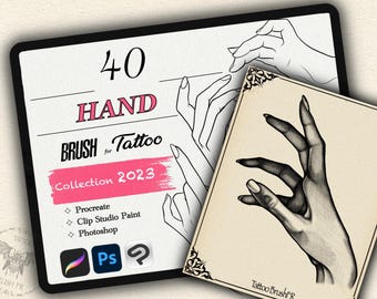 May include: A digital illustration of 40 hand poses for tattoo artists. The image shows a collection of hand drawings in black and white, with the text "40 HAND BRUSH for Tattoo Collection 2023" and logos for Procreate, Clip Studio Paint, and Photoshop.