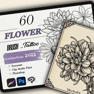 Peut inclure: Une illustration numérique de 60 préréglages de pinceaux de fleurs pour les tatoueurs. L'image montre un gros plan d'une seule fleur avec un design détaillé. Le texte "60 FLOWER BRUSH for Tattoo Collection 2022" est visible sur l'image. L'image montre également les logos de Procreate, Clip Studio Paint et Photoshop.