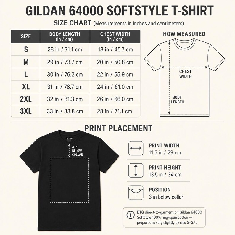 May include: A Gildan 64000 Softstyle t-shirt size chart and print placement guide. The chart lists body length and chest width in inches for sizes S through 3XL. A diagram shows how to measure the shirt and where the print is positioned.