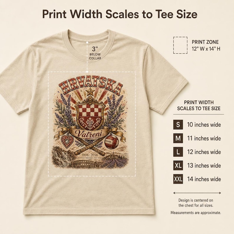 May include: A beige t-shirt featuring a graphic print with the text "HRVATSKA" and "Vatreni" above a checkered shield, lavender sprigs, a heart, and a soccer ball. A chart shows print widths from 10 to 14 inches for sizes S through XXL.