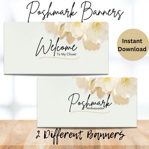 Puede incluir: Dos diseños de banners de Poshmark sobre un fondo claro con acentos florales. Un banner dice "Welcome To My Closet" y el otro "Poshmark Ambassador". También hay un círculo dorado con "Instant Download".