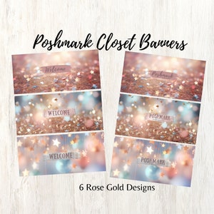 May include: Six digital banner designs for Poshmark featuring a rose gold glitter background with stars and the words "Welcome" and "Poshmark".