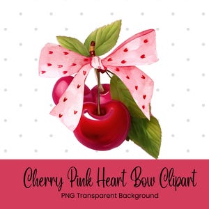 Cherry Pink Heart Bow Clipart PNG Pink Cherry Coquette Bow  Image For Printable DIY Cherry Valentine Bow PNG Digital Download Tool Bow png