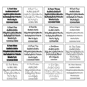 “Font selection chart showing sixteen different typefaces labeled Font One through Font Sixteen. Each box displays uppercase and lowercase letters and numbers in various styles, including bold sans‑serif, elegant script, and decorative handwritten fonts. Useful for choosing personalised text styles for custom products.