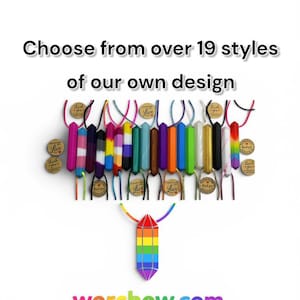 May include: A collection of colorful necklaces with various pendant designs, including a rainbow crystal. The image includes the text "Choose from over 19 styles of our own design" and the website "werchew.com". Each necklace has a different color cord.