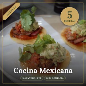 Cocina Mexicana eBook PDF | Guía Completa: Regiones, Chiles y Especias | Tacos, Enchiladas, Tres Leches | Descarga instantanea