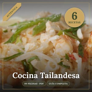 Cocina Tailandesa eBook PDF | Guía Completa: Regiones, Aromáticos y Equilibrio | Pad Thai, Tom Yum, Arroz con Mango | Descarga