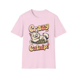 Crazy for Catnip T-Shirt - Funny Vintage Cat Lover Shirt, Retro Cartoon Kitty Graphic Tee, Cute Catnip Humor Gift for Men & Women