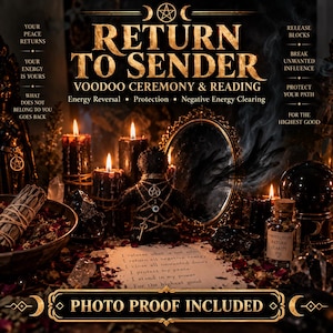Könnte beinhalten: Ein Ritualset mit einer schwarzen Puppe, Kerzen, einem Spiegel und Kristallen. Der Text lautet: RETURN TO SENDER VOODOO CEREMONY & READING, Energy Reversal, Protection, Negative Energy Clearing, YOUR PEACE RETURNS, YOUR ENERGY IS YOURS, WHAT DOES NOT BELONG TO YOU GOES BACK, RELEASE BLOCKS, BREAK UNWANTED INFLUENCE, PROTECT YOUR PATH, FOR THE HIGHEST GOOD, PHOTO PROOF INCLUDED, sowie eine schriftliche Affirmation.