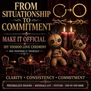 May include: Two burlap voodoo dolls with button eyes and stitched mouths sit beside two lit candles. The text reads FROM SITUATIONSHIP TO COMMITMENT, MAKE IT OFFICIAL, DIY VOODOO LOVE CEREMONY, YOU PERFORM IT YOURSELF, CLARITY, CONSISTENCY, COMMITMENT.