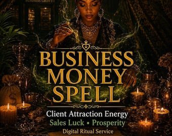 Business Money Voodoo Ritual, Client Attraction Energy, Sales Luck and Prosperity PDF Report