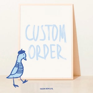 Custom order