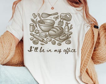 Baking Shirt For Her Baking Season Sweater, Sourdough Gifts, Home Baker Shirt, Funny Baking Tshirt, Christmas Baking Shirt, Gift for Baker