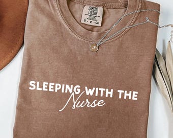 Funny Nurse Tshirt Dibs on the Nurse, Nurse Husband Shirt, Nurse Wife Shirt, Nurse Era Tshirt, Sleeping with the Nurse Tshirt Trendy