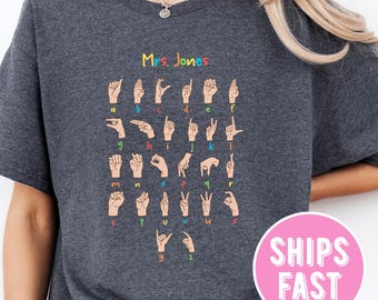 ASL Teacher Personalized Sign Language Shirt, Custom Name Sign Language Shirt, ASL Shirt,  Deaf Awareness Tshirt, ASL T-Shirt Gift