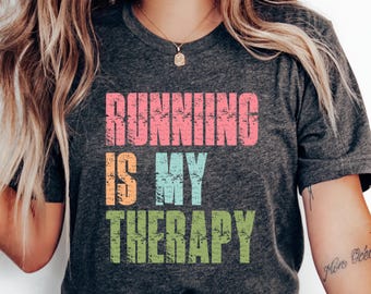 Running shirt, Gift For Runner Shirt, Running Is My Therapy Shirt, 5K 10K Race Shirt, Funny Race Shirt, Track and Field Shirt, Running Lover